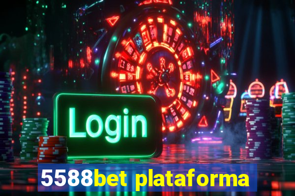 5588bet plataforma